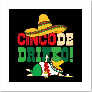 Cinco De Drinko Margarita Mexican Fiesta 5 de mayo Party Posters and Art